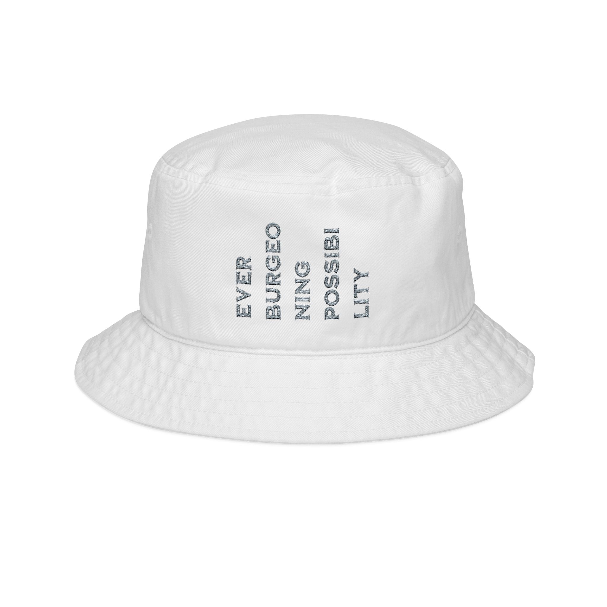 Ever Burgeoning Possibility Embroidered Bucket Cap Vertical Text Hat
