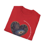 The Very Real Cosmic Connection — Heart Nebula Graphic Tee with White Text