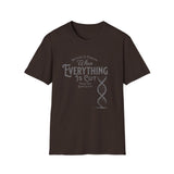 ΩThe End All Of Common Ground - DNA Connected T-Shirt — "Nothing Is Foreign" Illustrated In Gray
