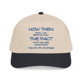 "How Then Shall We Settle Into the Fact that we are made of star stuff." Embroidered Baseball Cap