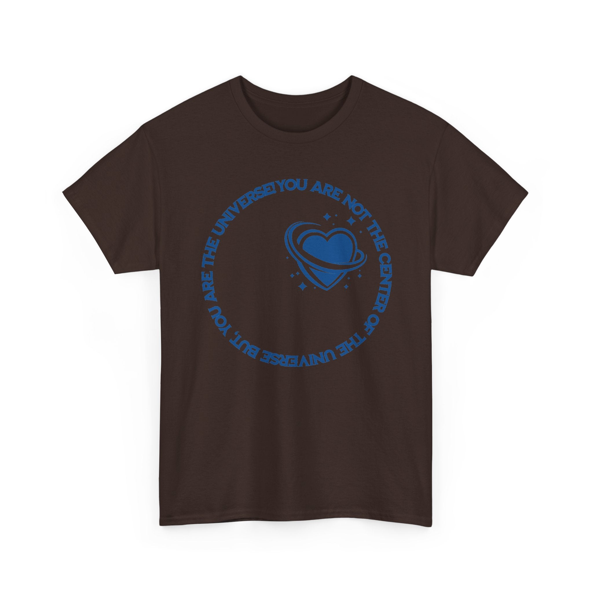 "You Are Not the Center of the Universe, But You Are The Universe" Retro Heart Graphic Tee