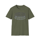 Star Stuff T-Shirt — "How then shall we settle into the fact that we are star stuff" Cosmic Astronomy Tee