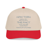 "How Then Shall We Settle Into the Fact that we are made of star stuff." Embroidered Baseball Cap