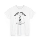 ΩThe End All Of Common Ground - DNA Connected T-Shirt — "Nothing Is Foreign" Illustrated In Black
