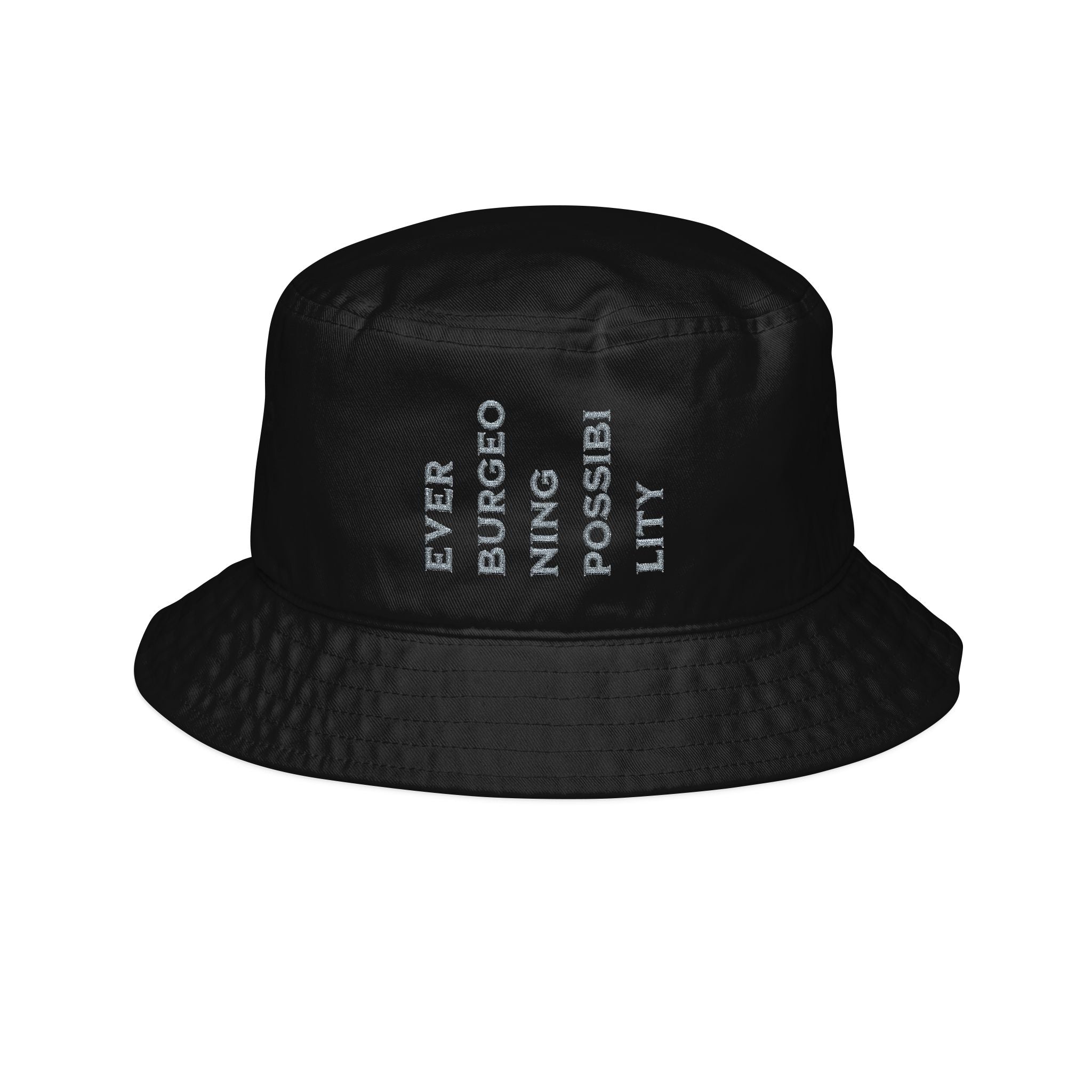 Ever Burgeoning Possibility Embroidered Bucket Cap Vertical Text Hat