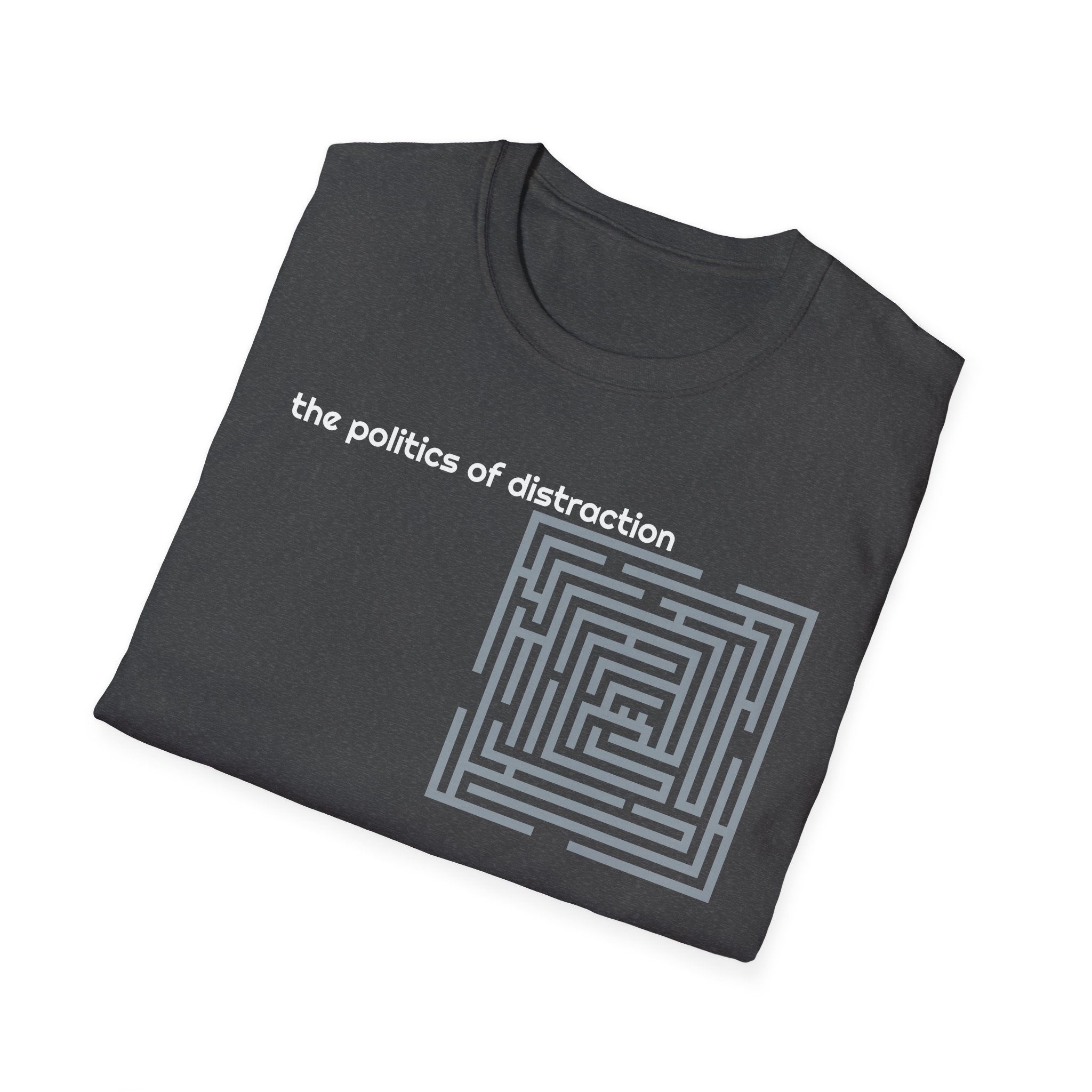 Politics of Distraction T-Shirt — Modern Maze Graphic Tee