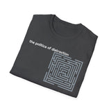 Politics of Distraction T-Shirt — Modern Maze Graphic Tee
